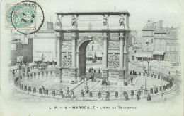 Marseille * Place Et L'arc De Triomphe - Canebière, Stadtzentrum