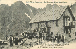 SAINT ETIENNE DE TINEE - Inauguration Du Chalet Refuge De Rabuons, Le 15 Juillet 1906. - Saint-Etienne-de-Tinée