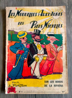 Les Nouvelle Aventure Des PIEDS NICKELES N° 4 Sur Les Bords De La Riviera LOUIS FORTON Perrier Par PELLOS Au Dos 1946 - Pieds Nickelés, Les