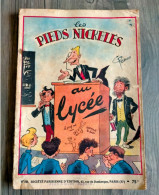 Les PIEDS NICKELES N° 18  Au Lycée PELLOS Au Dos Perrier  SPE EO De 1952 - Pieds Nickelés, Les