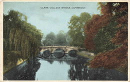 ROYAUME-UNI - Angleterre - Cambridge - Clare College Bridge - Colorisé - Carte Postale Ancienne - Cambridge