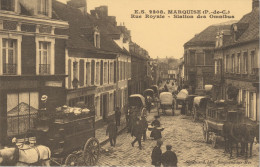 Cpm Marquise  Rue Royale Station Des Omnibus Très Animée - Marquise