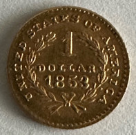 1 Dollar 1853 "Liberty Head" (Gold) - 1$, 3$, 4$