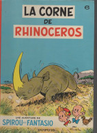 B.D.SPIROU ET FANTASIO - LA CORNE DE RHINOCEROS  -  1977 - Spirou Et Fantasio