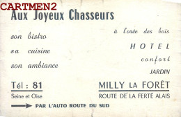 PUBLICITE MILLY-LA-FORET AUX JOYEUX CHASSEURS HOTEL RESTAURANT ROUTE DE LA FERTE-ALAIS 91 ESSONNE  - Milly La Foret