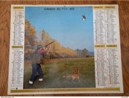 1975 Calendrier Du Département De L'Aube - Saint Amant, Chasseur, Chien - Tant Vaut "tien" Que Chose Promise (Villon) - Grand Format : 1971-80