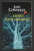 John Connolly  ...Laissez Toute Espérance - Acción