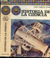 Historia De La Ciencia - Biblioteca De La Cultura - JUAN GARCIA FONT - RAFAEL MASCLANS GIRVES - 1974 - Ontwikkeling