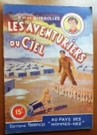 C1  Nizerolles LES AVENTURIERS DU CIEL # 24 Au Pays Des Hommes Nez 1951 SF PORT INCLUS France - Antes De 1950