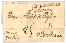 GERMANY - GOTTINGEN" : 1753 HAMBOURG Entry Mark On Entire Letter Datelined GOTTINGEN To BORDEAUX (FRANCE). Vvf. - Sonstige & Ohne Zuordnung