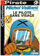 Michel Vaillant  "Le Pilote Sans Visage" - Michel Vaillant
