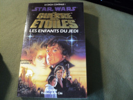 STAR WARS TOME 23. LES ENFANTS DU JEDI. GRAND FORMAT 1998 AN 12. PAR BARBARA HAMBLY AUX EDITIONS PRESSES DE LA CITE. - Presses De La Cité