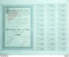 Elysée Garage Auto-car Action 100 Fr 1906 - Automobilismo