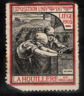 VV-187 1905 Exposition Universelle LIEGE  LA HOUILLERE Vignette MNH ** - Autres & Non Classés