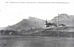 73)    LA RAVOIRE  - Ancienne Route De Chambéry à Challes Les Eaux - La Rivoire - Le Nivolet Et Le Mont Pennay - La Ravoire