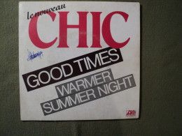 45 TOURS CHIC. 1979. WEA / ATLANTIC 11 310 GOOD TIMES / WARMER SUMMER NIGHT. MARC KREINER / TOM COSSIE / NILE RODGERS / - Country En Folk