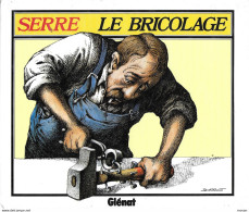BD. Serre. Le Bricolage. Prix De L'humour Blanc - Serre