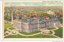 POSTAL     OMAHA  -  NEBRASKA    -CENTRAL HIGH SCHOOL ( ESCUELA PREPARATORIA CENTRAL ) - Omaha