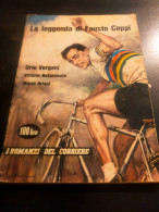Fausto Coppi,la Leggenda Di Fausto Coppi - Sports