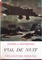 Antoine De Saint-Exupéry - Vol De Nuit - Gallimard - Collection Pourpre - 1949 - Collection Pourpre