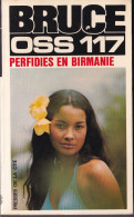 Josette Bruce - Perfidies En Birmanie Pour OSS 117 - OSS117