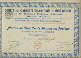 SOCIETE DES GISEMENTS DOLOMITIQUE ET HYDRAULIQUE DE ST GUIRAUD-RABIEUX -HERAULT - ACTION DE CINQ CENT FRANCS -ANNEE 1920 - Wasser