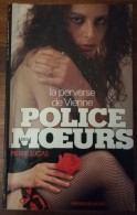 PIERRE LUCAS LA PERVERSE DE VIENNE POLICE DES MOEURS N° 32 PRESSES DE LA CITE POLICIER EROTIQUE - Police Des Moeurs