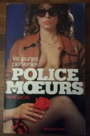 PIERRE LUCAS LES JEUNES PERVERSES POLICE DES MOEURS N° 36 PRESSES DE LA CITE POLICIER EROTIQUE - Police Des Moeurs