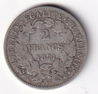 France 2 Francs Cérès 1871A - Argent - TB - 1870-1871 Regering Van Nationale Verdediging