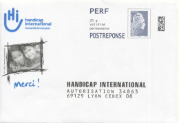 PAP Prêt à Poster PERF " HANDICAP INTERNATIONAL " MARIANNE L'ENGAGEE 20 G POSTREPONSE : 407631 - PAP : Antwoord /Marianne L'Engagée