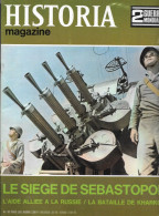 HISTORIA MAGAZINE WW.2 - N°38 - LE SIEGE DE SEBASTOPOL, L'aide Alliée à La Russie.. - French