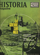 HISTORIA MAGAZINE WW.2 - N°14 - LA GUERRE SUR MER, Les Forces Françaises Libres, Raids Sur L'Allemagne - French