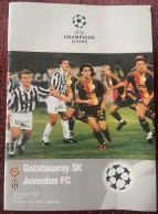 GALATASARAY - JUVENTUS FC  ,UEFA CHAMPIONS LEAGUE ,MATCH SCHEDULE ,1998 - Boeken