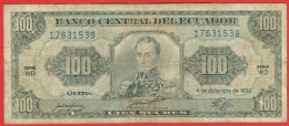 Equateur - Billet De 100 Sucres - Simon Bolivar - 4 Décembre 1992 - P123Ab - Ecuador