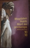 MAGDALEN NABB MORT AU PRINTEMPS 10/18 GRANDS DETECTIVES ROMAN POLICIER FLORENCE ITALIE POLAR - 10/18 - Bekende Detectives