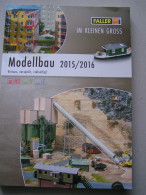 CATALOGUE DE TRAIN FALLER DE 2015 / 2016 HO / N / Z  DE 500 PAGES TRES BON ETAT - Sonstige & Ohne Zuordnung