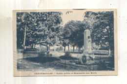 Chenerailles, Jardin Public Et Monument Aux Morts - Chenerailles