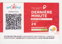 974 ILE REUNION - TICKET DERNIERE MINUTE ROUGE UNITAIRE 2€  - BUS - KAROUEST  KAR OUEST-  VENTE A BORD UNIQUEMENT - Monde