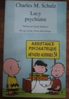 CHARLES M SCHULZ LUCY PSYCHIATRE RIVAGES POCHE PETITE BIBLIOTHEQUE BANDE DESSINEE PEANUTS SNOOPY CHARLIE BROWN - Peanuts