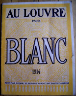 MODE . CATALOGUE MAGASINS AU LOUVRE PARIS ANNEE 1914. BLANC . LINGERIE . CORSETS . FEMMES HOMMES ENFANTS - Littérature