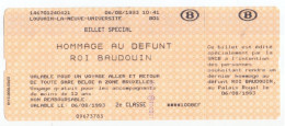 Belgique Billet Spécial SNCB Train Dernier Hommage Au Défunt Roi Baudouin 06/08/1993 - Europa