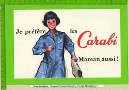 BUVARD  :Je Prefere Les  CARABI  Maman Aussi - Enfants