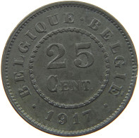 BELGIUM 25 CENTIMES 1917 #a006 0041 - 25 Centimes