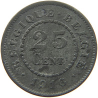 BELGIUM 25 CENTIMES 1916 #a006 0055 - 25 Cent