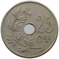 BELGIUM 25 CENTIMES 1909 #s070 0321 - 25 Cents