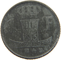 BELGIUM 1 FRANC 1945 #c020 0443 - 1 Franc