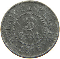 BELGIUM 5 CENTIMES 1916 #a057 0091 - 5 Cent