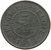 BELGIUM 5 CENTIMES 1916 #a006 0529 - 5 Centimes