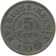 BELGIUM 5 CENTIMES 1915 #s042 0381 - 5 Cent