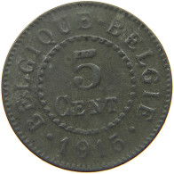 BELGIUM 5 CENTIMES 1915 #a006 0543 - 5 Cent